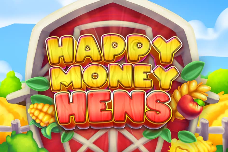 Happy Money Hens wide promotional screenshot of the reel grid and farmyard interface