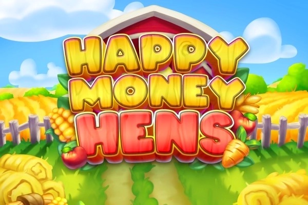 Happy Money Hens key art showing the game logo over a farmyard barn backdrop with hay bales, corn and carrots
